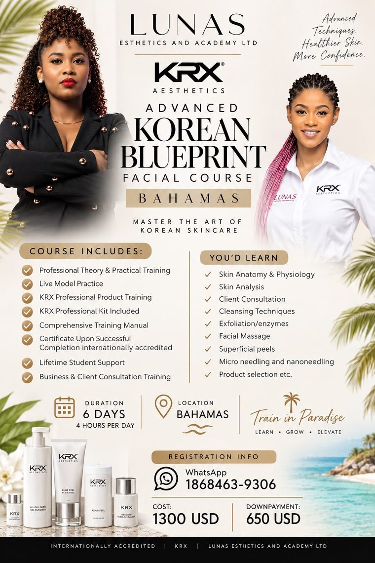 Advanced Korean Blueprint Facial Course, Bahamas — Luna's Esthetics with KRX Aesthetics